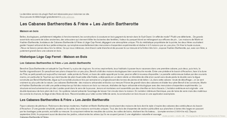 Les Cabanes Bartherotte & Frères + Les Jardins...